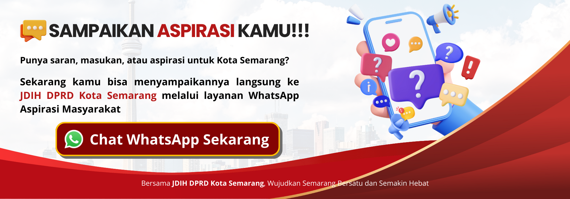 Sampaikan aspirasimu melalui layanan WhatsApp kami