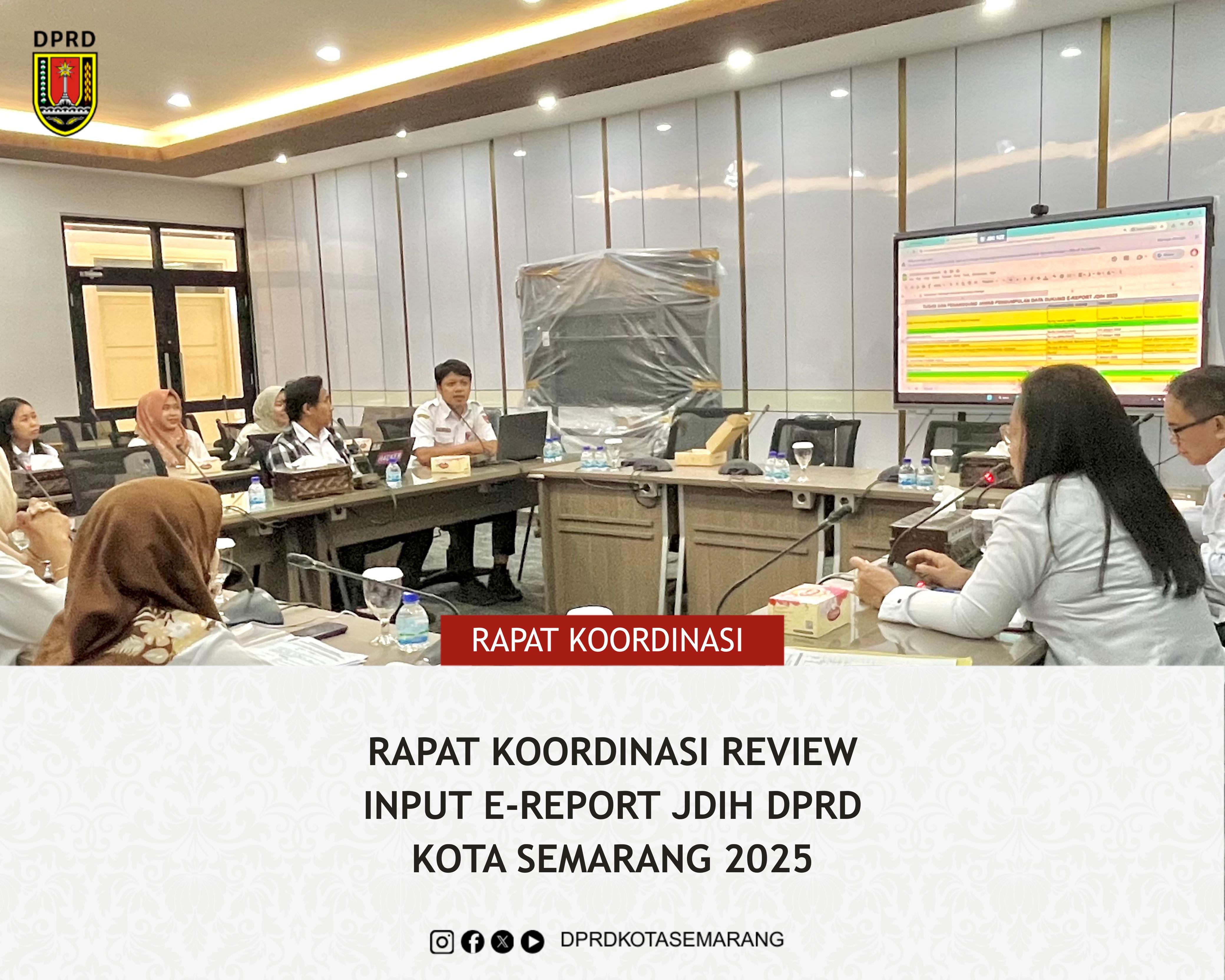 Image Berita Rapat Koordinasi Review Input E-Report JDIH DPRD Kota Semarang 2025