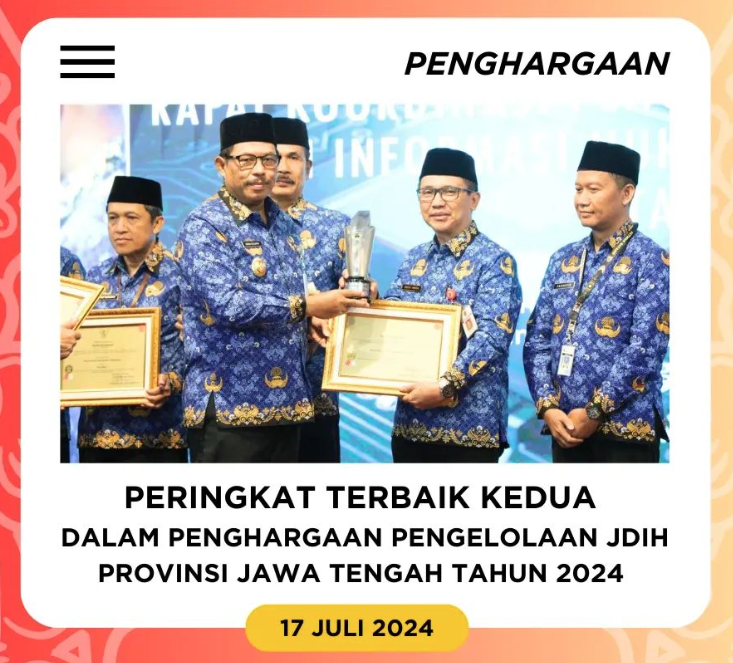 Image PERINGKAT TERBAIK KEDUA DALAM PENGHARGAAN PENGELOLAAN JDIH PROVINSI JAWA TENGAH TAHUN 2024